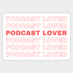 Podcast lover multiple Sticker